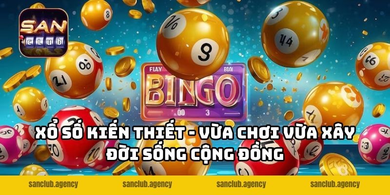 Xổ Số Kiến Thiết